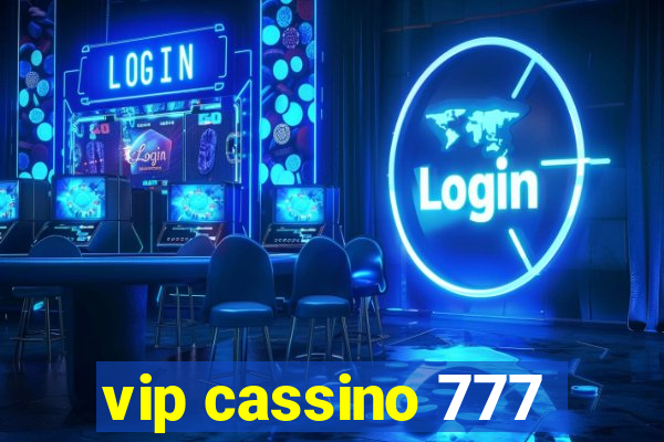 vip cassino 777